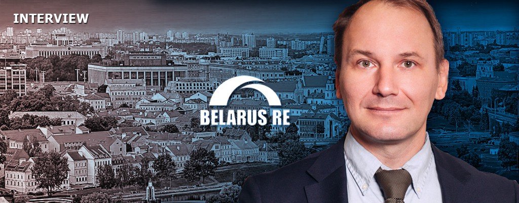 INTERVIEW: Andrei UNTON, General Director, Belarus Re